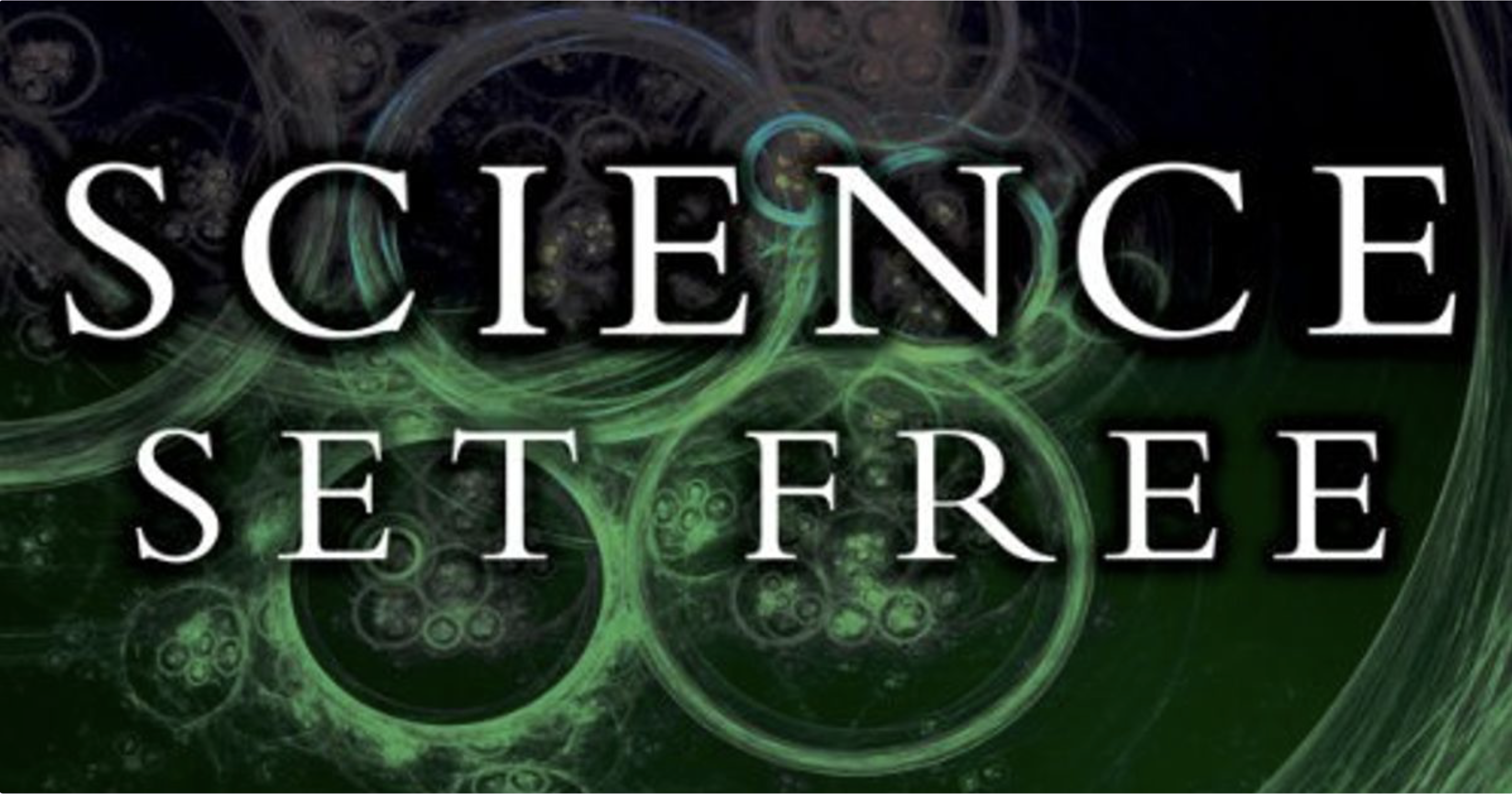 Science Set Free